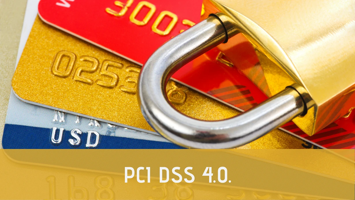 PCI DSS 4.0 ya está a la vuelta de la esquina